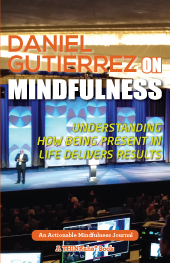 Daniel Gutierrez on Mindfulness